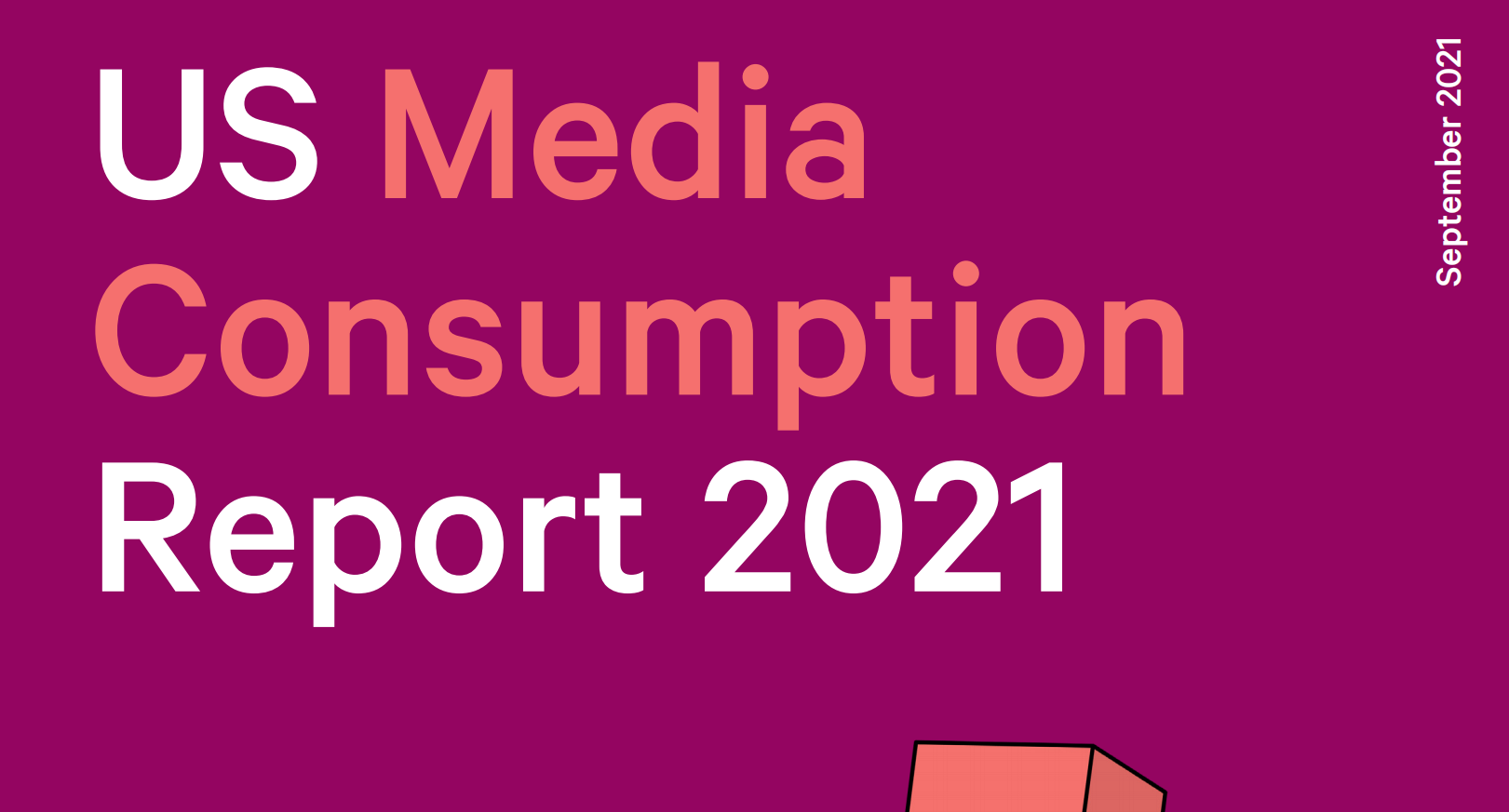 《2021年美国媒体消费报告（英）》PDF下载