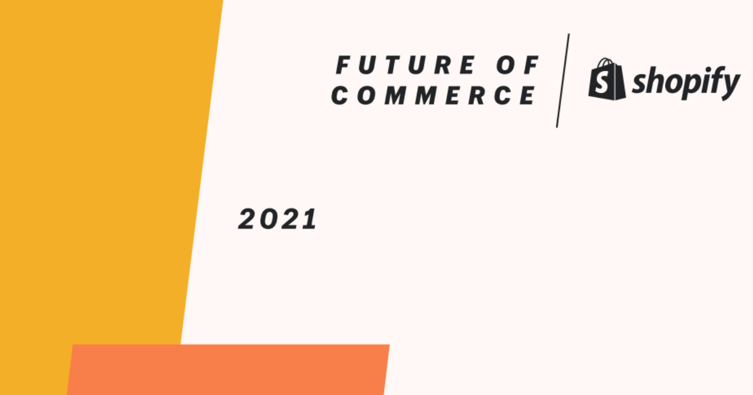 《2021Shopify电子商务的未来》PDF下载
