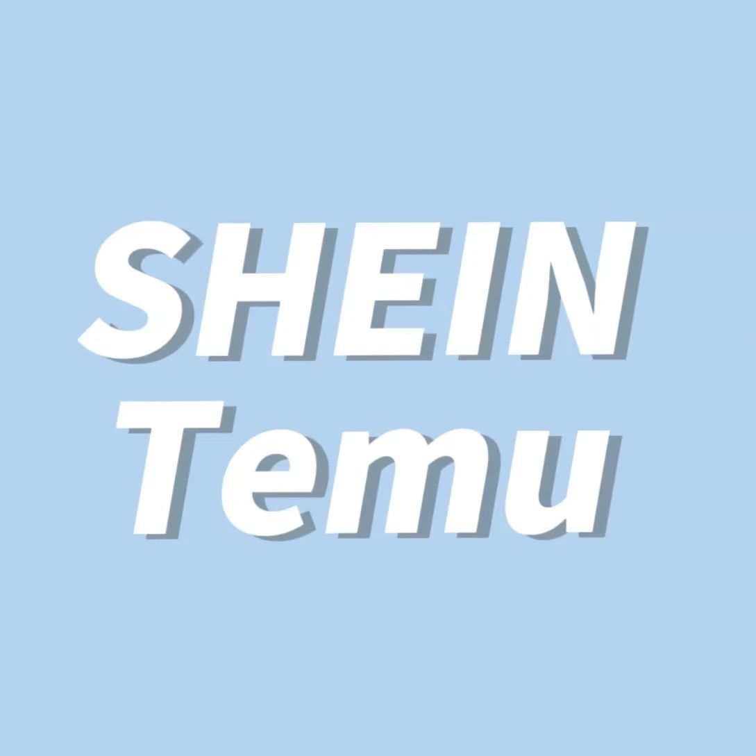 SHEIN和Temu狭路相逢，谁更胜一筹？