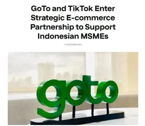TikTok与GoTo达成战略合作打造印尼电商新局势