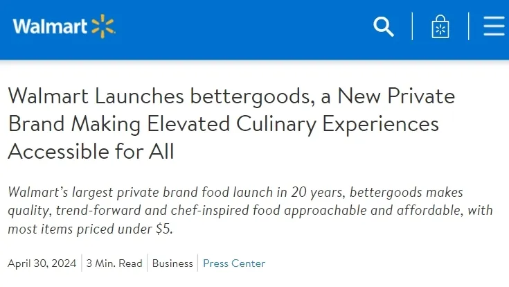 沃尔玛推出自有品牌Bettergoods，主攻平价市场