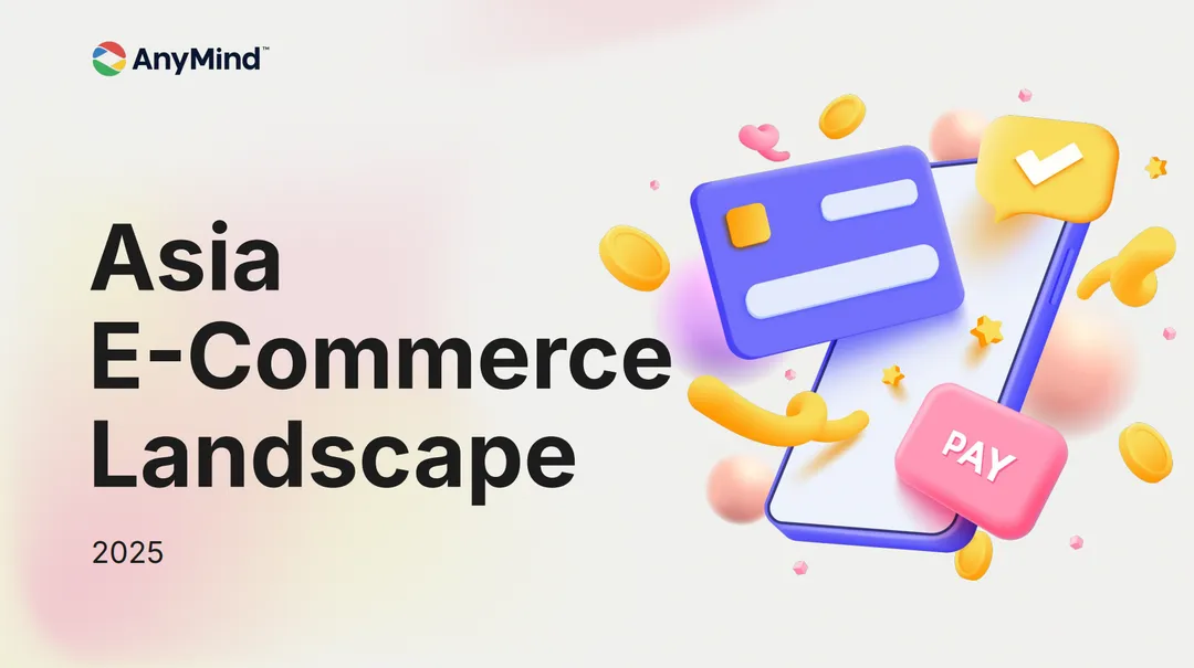 2025亚洲电商报告前瞻：Shopee持续领跑，TikTok快速拓展