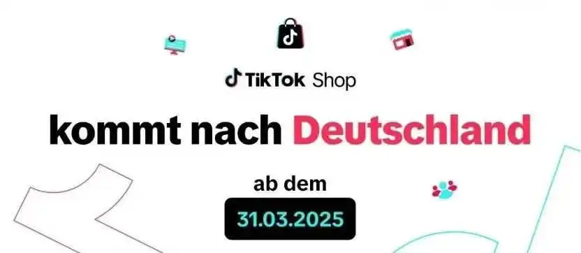 连开三国！TikTok Shop欧洲大扩张：德、法、意齐发力，激发全球电商新红利！