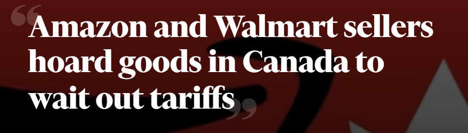 大量卖家囤货至加拿大，静待美国关税下调！
