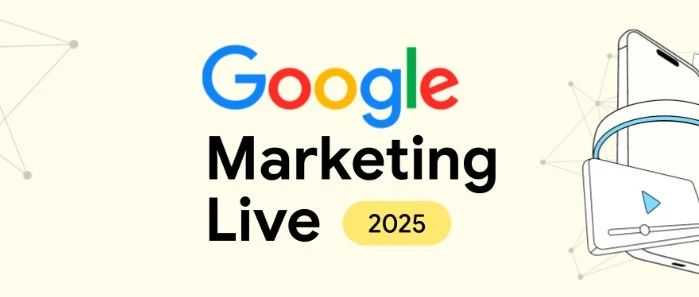 2025年Google Marketing Live 大会要点总结