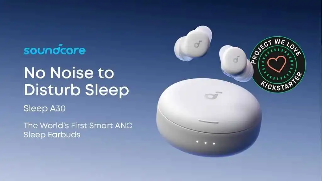 soundcore Sleep A30: The First Smart ANC Sleep Earbuds by soundcore — Kickstarter
