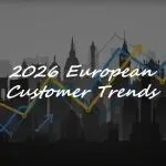 2026 年欧洲消费者趋势解析 | 九个正在重塑市场与品牌关系的新变化