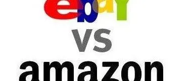 亚马逊 VS Ebay哪个平台更好?