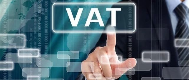 2019备战欧洲市场，关于VAT你不能不知道……