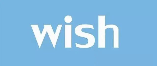 新手必备 | 关于跨境电商Wish平台