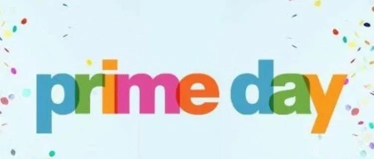 运营笔记——2019 Prime Day秒杀申报开始！奉上各大站点重要时间点及申报要求