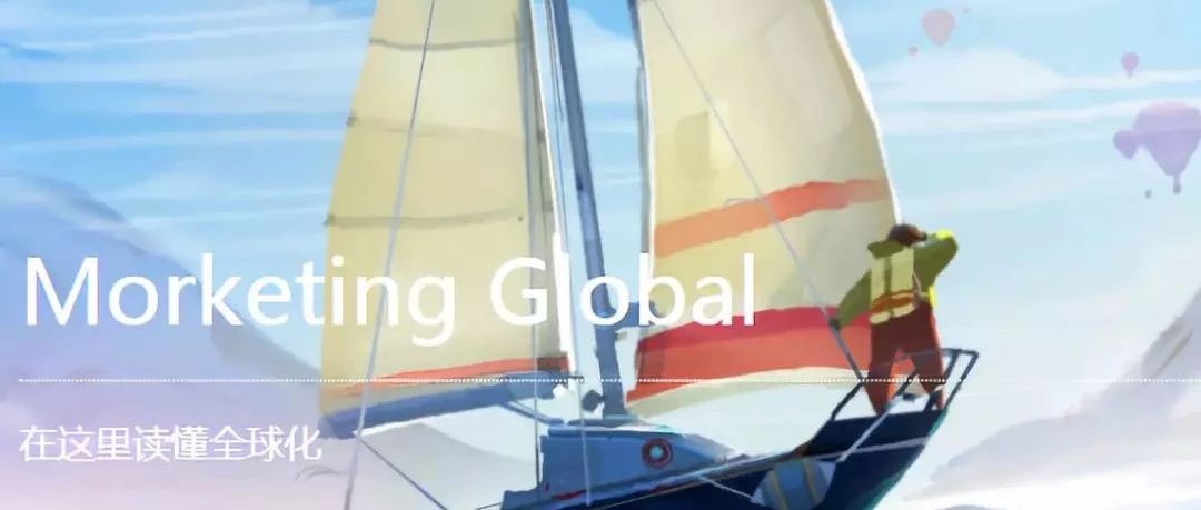 6大趋势看跨境电商出海；腾讯游戏将在迪拜设立地区总部| Morketing Global一周出海11期