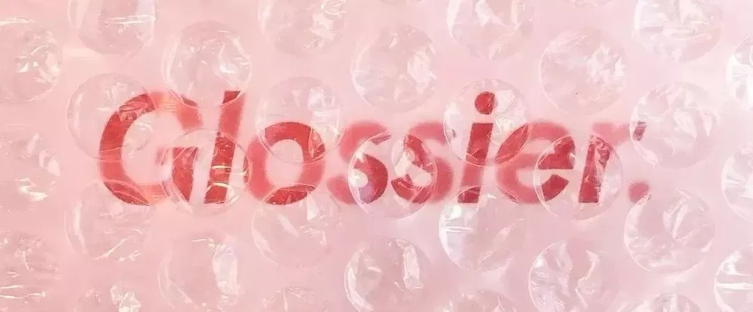 美妆届“supreme”Glossier是如何缔造自己资本王国的?