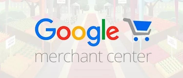怎样创建谷歌Merchant Center和链接到购物广告？