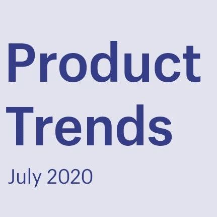 平台动态 | Shopify 热门选品趋势简报(2020-7月）