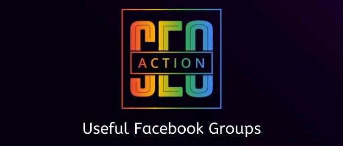 分享几个高质量的Facebook Groups（适合海外SEO和推广人员）