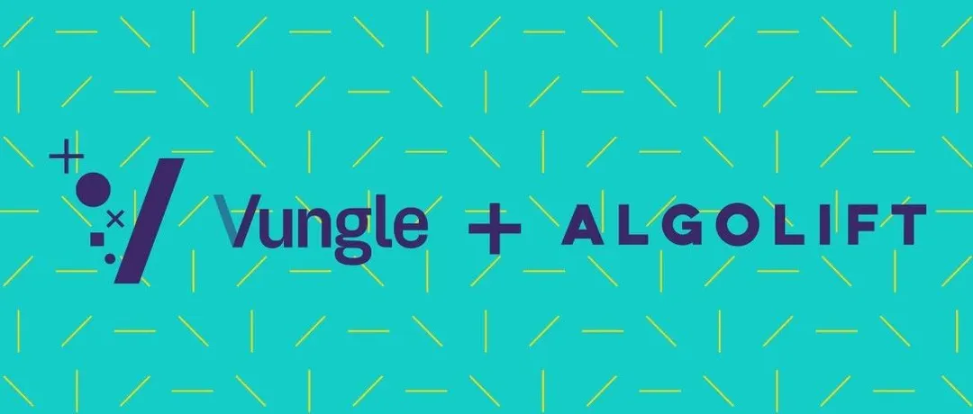 Vungle宣布收购移动广告智能营销平台 AlgoLift，为广告主提高用户LTV 以及 ROAS 等绩效指标