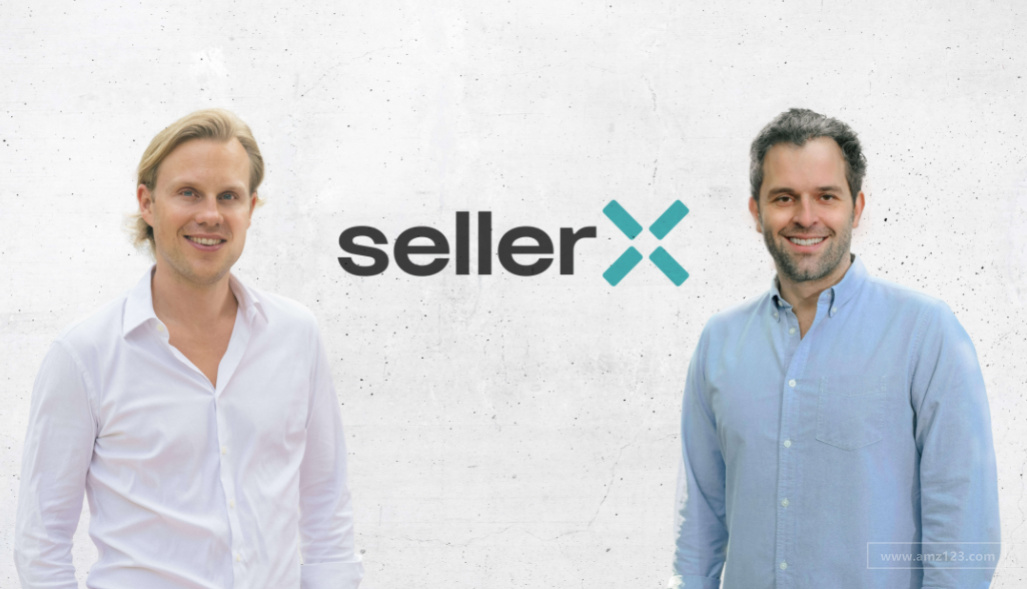 亚马逊第三方品牌收购公司SellerX获1亿欧元融资！