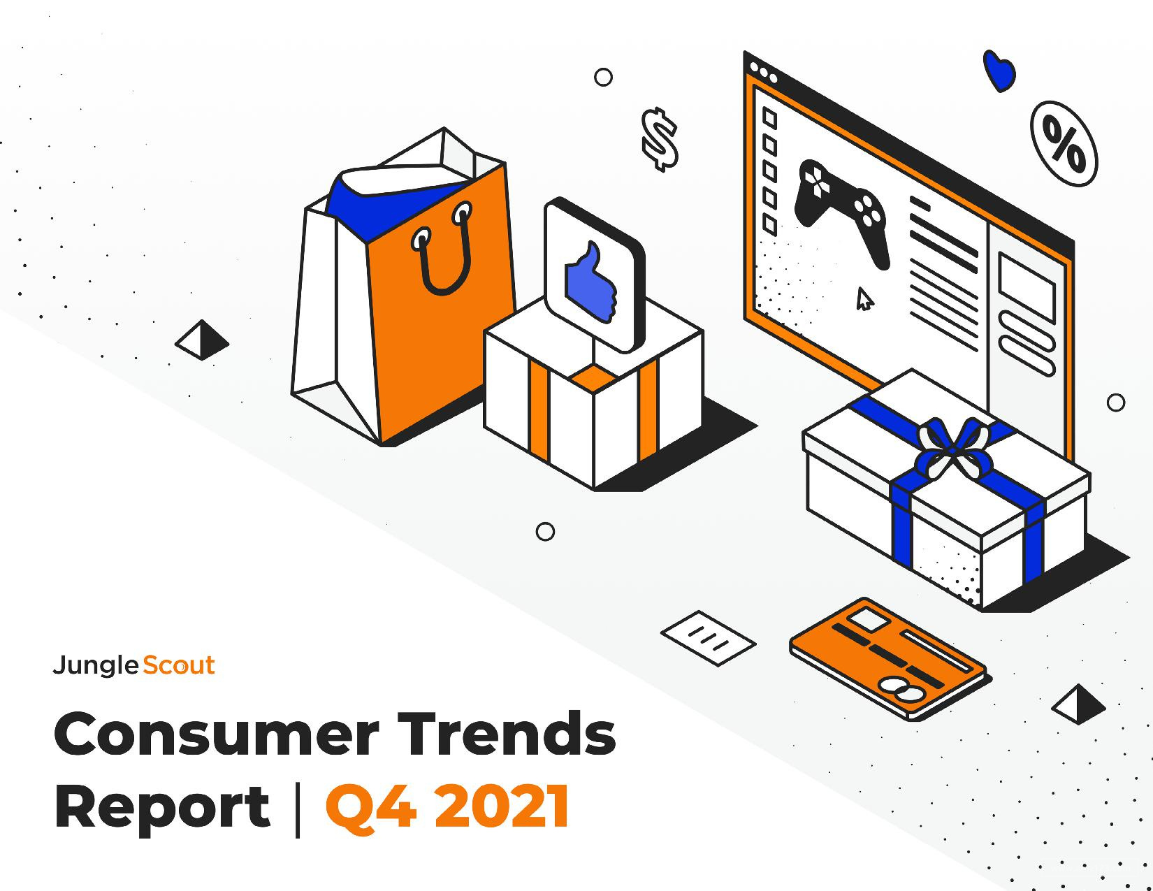 《2021年第四季度美国网络购物消费者趋势报告》PDF下载