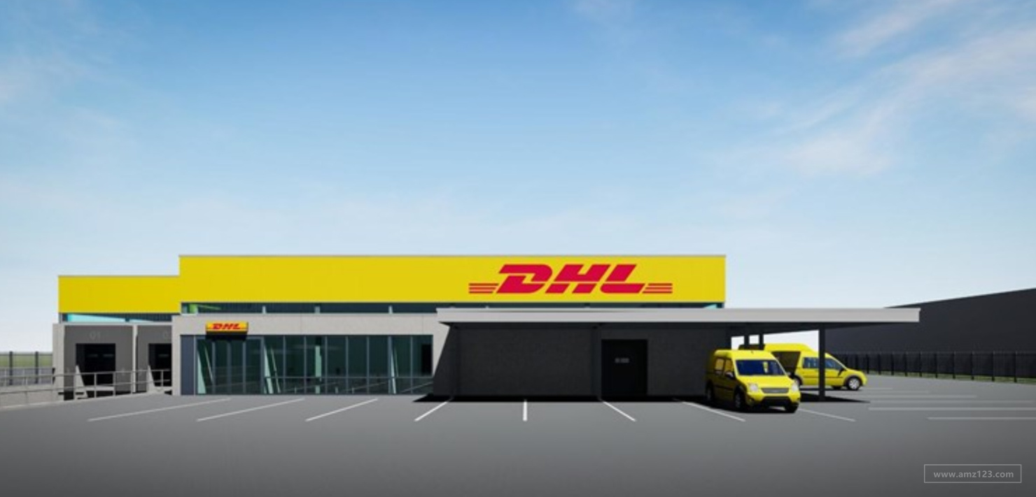 DHL将在荷兰埃门建转运中心！计划在荷兰新建26个！