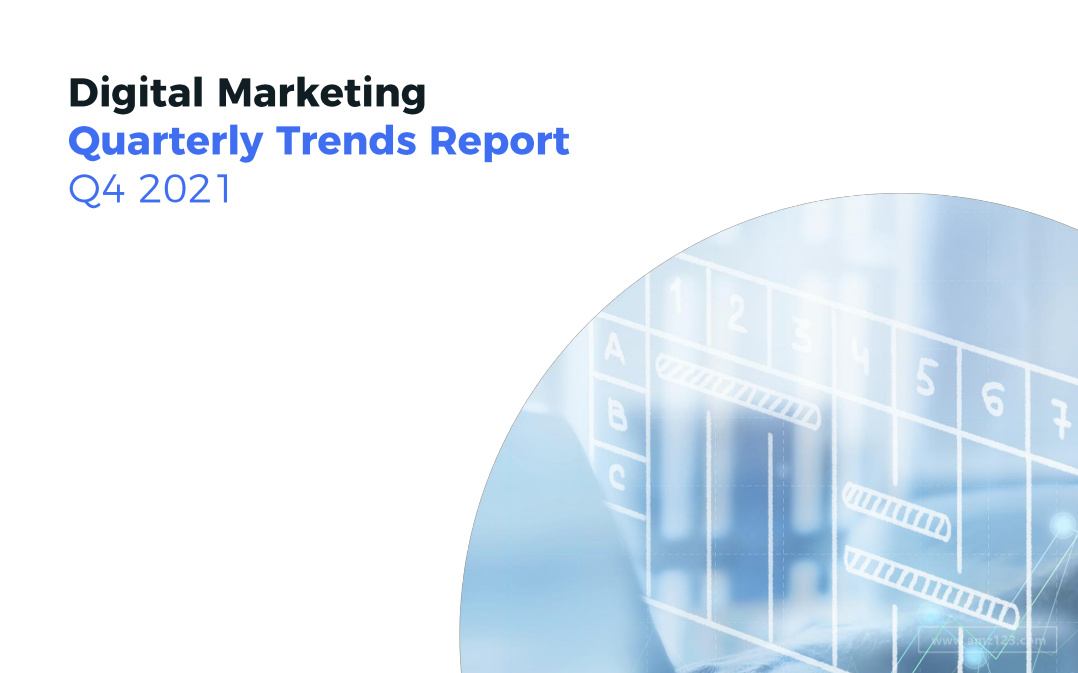 《2021第四季度数字趋势报告》PDF下载