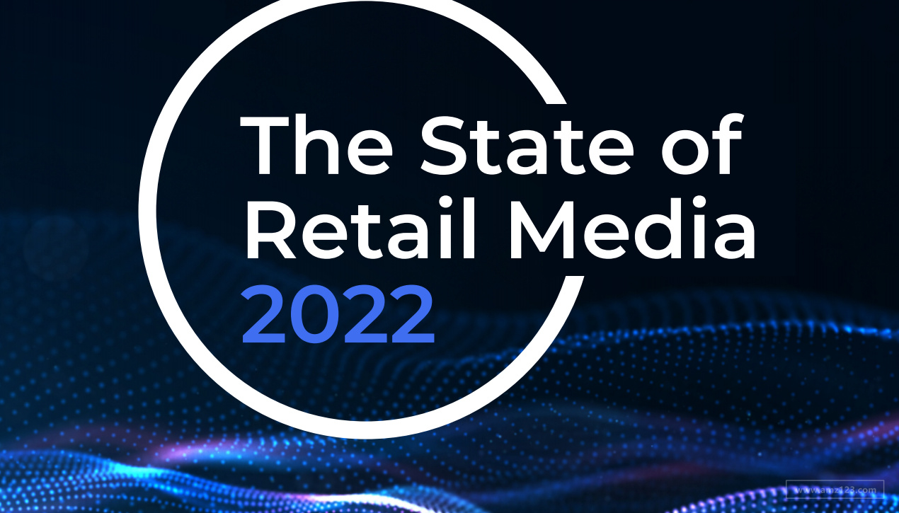 《2022年零售媒体现状-英文版》PDF下载