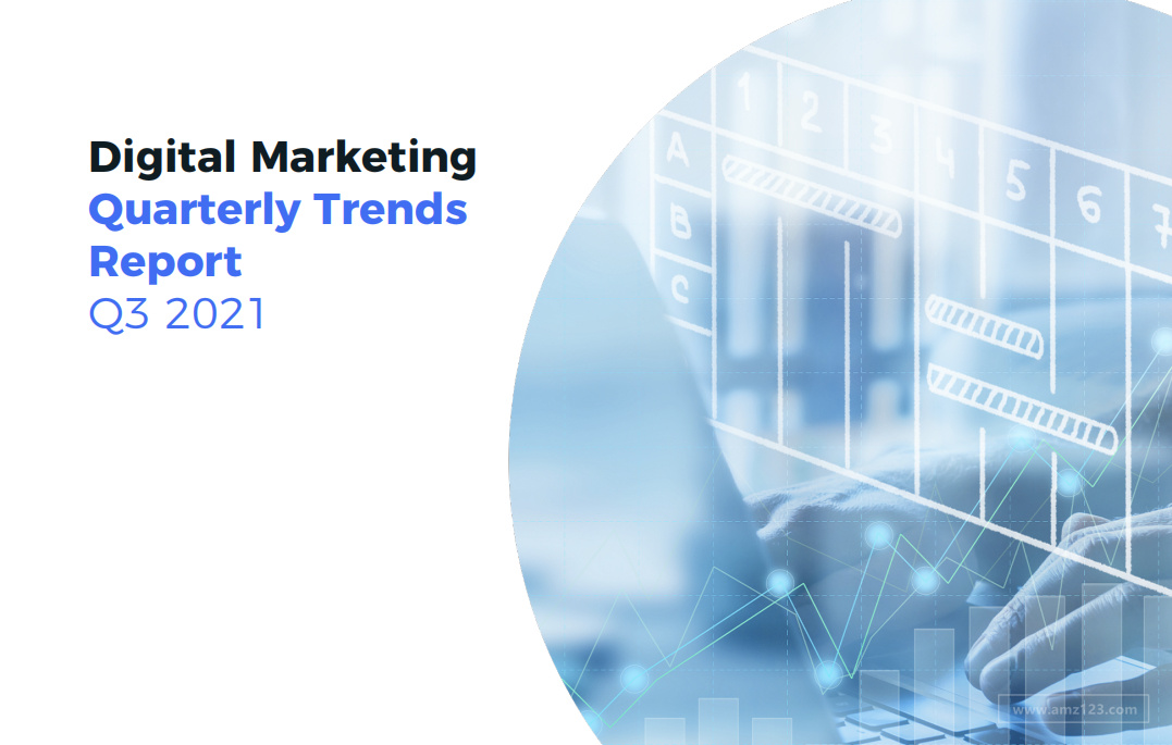 《2021第三季度数字趋势报告》PDF下载