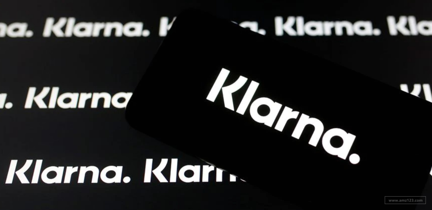 Klarna完成8亿融资!市值大缩水!从456亿美元跌至67亿美元! Klarna完成8亿融资!市值大缩水!从456亿美元跌至67亿美元!