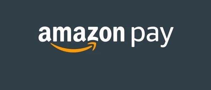 卖家出单新机会！亚马逊英国推出Amazon Pay按钮，增加卖家销售渠道和曝光!