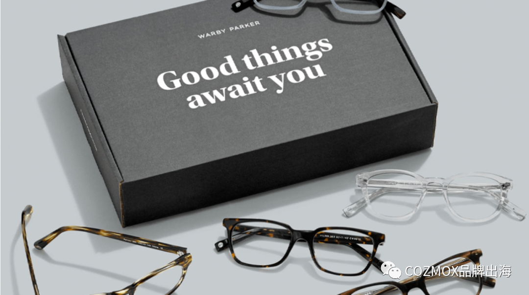 估值30亿！DTC鼻祖Warby Parker树立品牌出海新标杆！