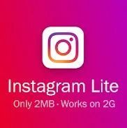 仅有2MB大小、能在2G网络运行：Instagram Lite瞄准新兴市场