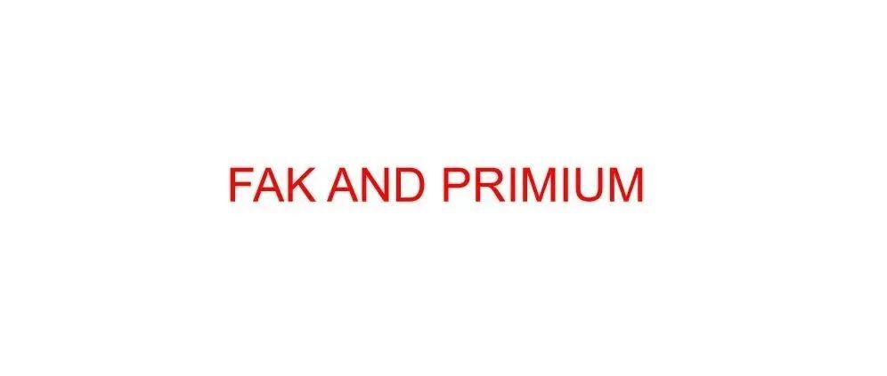 FAK PRICE AND PRIMIUM PRICE