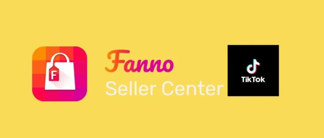 字节跳动Fanno如何入驻？全新市场如何成为头部卖家？