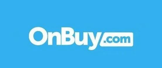 发展迅猛，英国本土电商NO.1平台——OnBuy强势来袭！！