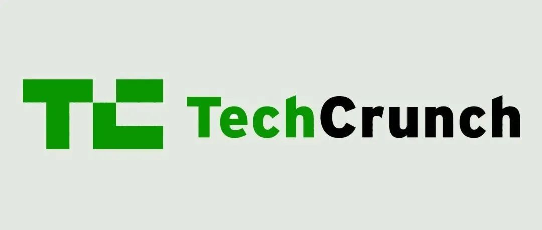 TechCrunch - 全球最大的科技博客，助力卖家品牌出海！